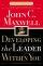 Developing the Leader Within You