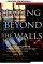 Leading Beyond the Walls: How High-performing Organizations Collaborate for Shared Success - How High-performing Organizations Collaborate for Shared Success