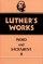 Luther's Works, Volume 36 - Word and Sacrament II