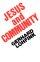 Jesus and Community - Social Dimension of Christian Faith