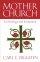 MOTHER CHURCH - Ecclesiology and Ecumenism