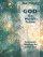 God - the World's Future - Systematic Theology for a New Era