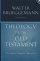Theology of the Old Testament - Testimony, Dispute, Advocacy