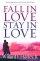 Fall in Love, Stay in Love