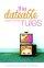 The Dateable Rules: a Guide to the Sexes - A Guide to the Sexes