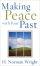 Making Peace with Your Past