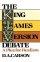 The King James Version Debate: A Plea for Realism - A Plea for Realism