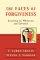 The Faces of Forgiveness: Searching for Wholeness and Salvation - Searching for Wholeness and Salvation