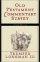 Old Testament Commentary Survey 3rd Edition