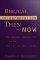 Biblical Interpretation Then and Now: Contemporary Hermeneutics in the Light of the Early Church - Contemporary Hermeneutics in the Light of the Early Church