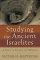STUDYING THE ANCIENT ISRAELITES PB