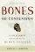 Bones of Contention - A Creationist Assessment of Human Fossils