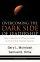 Overcoming The Dark Side Of Leadership - How to Become an Effective Leader by Confronting Potential Failures