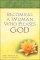 Becoming a Woman Who Pleases God - A Guide to Developing Your Biblical Potential