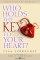 Who Holds the Key to Your Heart?
