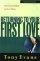Returning to Your First Love: Putting God Back in First Place - Putting God Back in First Place