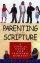 Parenting with Scripture: a Topical Guide for Teachable Moments - A Topical Guide for Teachable Moments