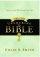 10 Keys for Unlocking the Bible: Treasures That Will Change Your Life - Treasures That Will Change Your Life