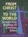 From Christ to the World - Introductory Readings in Christian Ethics