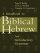 A Handbook To Biblical Hebrew - An Introductory Grammar