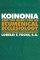 Koinonia and the Quest for an Ecumenical Ecclesiology - From Foundations Through Dialogue to Symbolic Competence for Communionality