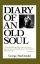 Diary of an Old Soul: Reflections for Each Day of the Year - Reflections for Each Day of the Year