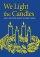 We Light the Candles - Family Devotions Around the Advent Wreath