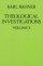 Theological Investigations Writings of 1965-1967
