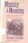 Ministry and Meaning - Religious History of Catholic Health Care in the United States