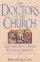 Doctors of the Church: Thirty-three Men and Women Who Shaped Christianity - Thirty-three Men and Women Who Shaped Christianity