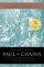 Paul in Chains: Roman Imprisonment and the Letters of St. Paul - Roman Imprisonment and the Letters of St. Paul