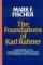The Foundations of Karl Rahner: A Paraphrase of the Foundations of Christian Faith - A Paraphrase of the Foundations of Christian Faith