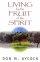 Living By the Fruit of the Spirit PB