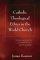 Catholic Theological Ethics in the World Church
