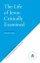 The Life of Jesus Critically Examined