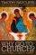 Why Go To Church? - The Drama of the Eucharist - The Archbishop of Canterbury's Lent Book 2009