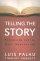 TELLING THE STORY PB - Evangelism for the Next Generation