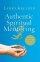 Authentic Spiritual Mentoring  - Nurturing Young Believers Towards Spiritual Maturity