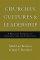 Churches, Culture and Leadership