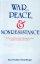 War, Peace and Nonresistance