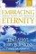 Embracing Eternity: Living Each Day with a Heart Toward Heaven - Living Each Day with a Heart Toward Heaven