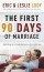 The First 90 Day of Marriage - Laying the Foundation for Forever