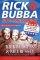 RICK & BUBBA FOR PRESIDENT PB