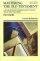 Proverbs : Vol 15A : Mastering the Old Testament  - A Book by Book Commentary by Today's Great Bible Teachers