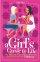 A Girl's Guide to Life: the Real Dish on Growing Up, Being True, and Making Your Teen Years Fabulous! - The Real Dish on Growing Up, Being True, and Making Your Teen Years Fabulous!