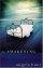 Awakening paperback - A Novel of Discovery
