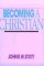 BECOMING A CHRISTIAN BOOKLET
