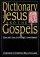 Dictionary of Jesus and the Gospels