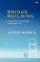 Bridge Building - Creative Christian Apologetics