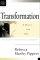 Transformation : Developing a Heart for God